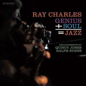 Ray Charles - Genius + Soul = Jazz