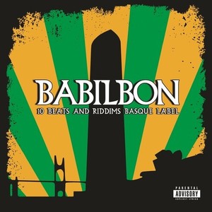 Babilbon - Babilbon - 10 Beats And Riddims Bas