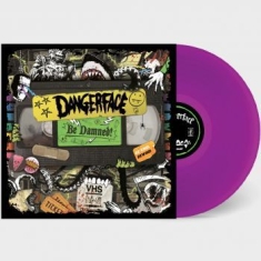 Dangerface - Be Damned! (Purple Vinyl Lp)