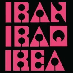 Les Big Byrd - Iran Iraq Ikea (Pink Vinyl)