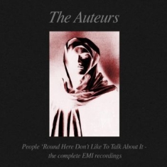 Auteurs - People ?Round Here Don't Like To Ta