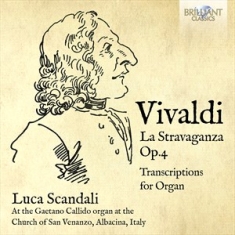 Vivaldi Antonio - La Stravaganza, Op. 4 - Transcripti
