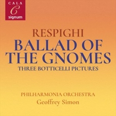 Respighi Ottorino - Ballad Of The Gnomes Three Bottice