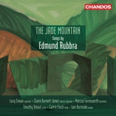 Rubbra Edmund - The Jade Mountain