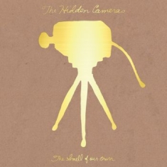 Hidden Cameras The - The Smell Of Our Own (Anniversary E