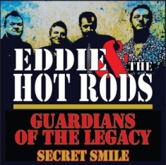 Eddie And The Hot Rods - Guardians Of The Legacy (7