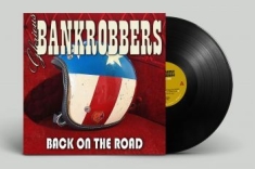 Glorious Bankrobbers - Back On The Road (Vinyl Lp)