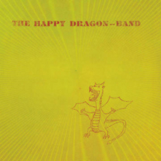 Happy Dragon Band - Happy Dragon Band (Rsd)