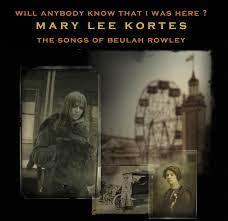 Kortes Mary Lee - Songs Of Beulah Rowley (2Lp) (Rsd)