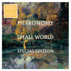 Metronomy - Small World (Special Edition) (Rsd)