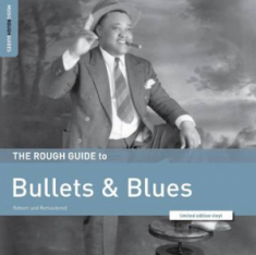 Various artists - Rough Guide To Bullets & Blues (Rsd)