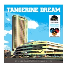 Tangerine Dream - Live In Paris, -Rsd- Palais Des Congres - March 6Th, 1978