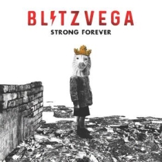 Blitz Vega - Strong Forever