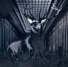 Laibach - Nova Akropola - Expanded Edition