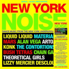 Soul Jazz Records Presents - New York Noise - Dance Music From The New York Underground 1978-82 (Yellow Vinyl