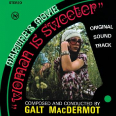 Macdermot Galt - Woman Is Sweeter  (Rsd)