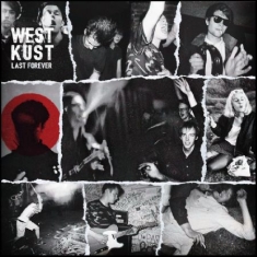 Westkust - Last Forever (Creamy White Vinyl German Edtiton) Numbered