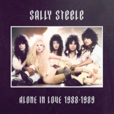 Sally Steele - Alone In Love 1988-1989