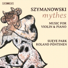 Szymanowski Karol - Music For Violin & Piano