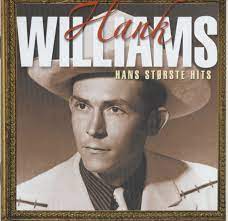 Hank Williams - Hans Störste Hits