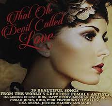 That Devil Called Love - Celine Dion Kate Perry Norah Jones