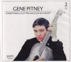Gene Pitney - Something Gotten Hold Of My Heart
