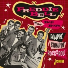 Bell Freddie & The Bell Boys - Rompin?, Stompin? Rock & Roll