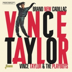 Vince & The Playboys Taylor - Brand New Cadillac