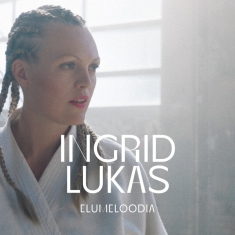Lukas Ingrid - Elumeloodia