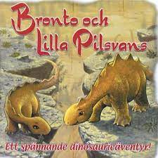 Bronto Och Lilla Pilsvans - Ett Spännande Dinosaurieäventyr!