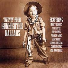 24 Gunfighter Ballads - Marty Robbins Tex Ritter Roy Rogers
