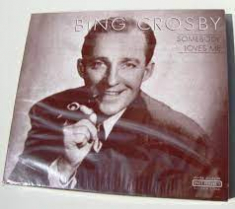 Crosby Bing - Somebody Loves Me