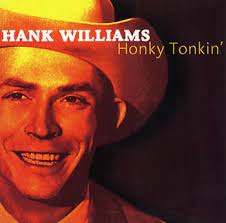 Hank Williams - Honky Tonkin