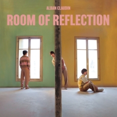 Claudin Alban - Room Of Reflection