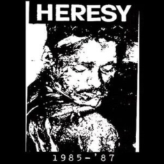 Heresy - 1985-1987