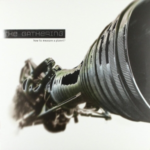 Gathering The - How To Measure A Planet (2 Lp Vinyl