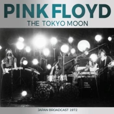 Pink Floyd - Tokyo Moon The