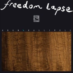 Halliwell Adam - Freedom Lapse