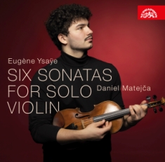Vorosova Jana Ysaye Eugene - Six Sonatas For Solo Violin