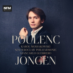 Poulenc Francis Jongen Joseph - Poulenc / Jongen