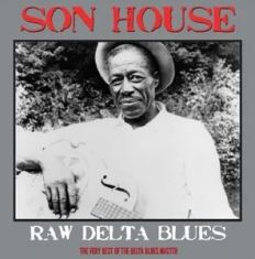 Son House - Raw delta blues