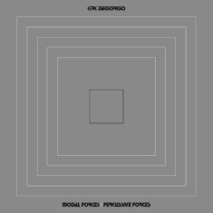 Degiorgio Kirk - Modal Forces / Percussive Forces