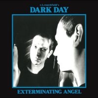 Dark Day R.L. Crutchfield - Exterminating Angel