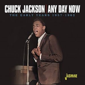 Chuck Jackson - Any Day Now: The Early Years 1957-1962