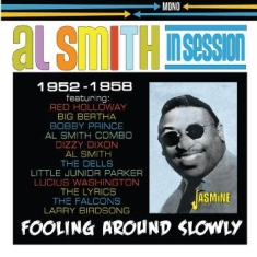 Smith Al & His Orchestra - In Session 1952-1958 - Fooling Arou