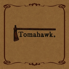 Tomahawk - Tomahawk