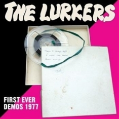 Lurkers The - First Ever Demos 1977 (7