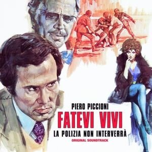 Piero Piccioni - Fatevi Vivi La Polizia Non Interver