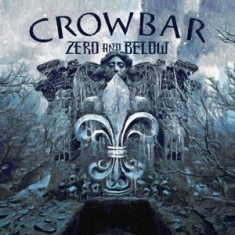 Crowbar - Zero And Below (Sky Blue)