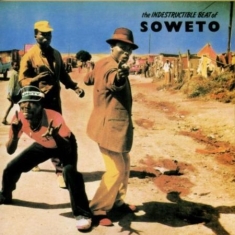 Various - Indestructable Beat of Soweto